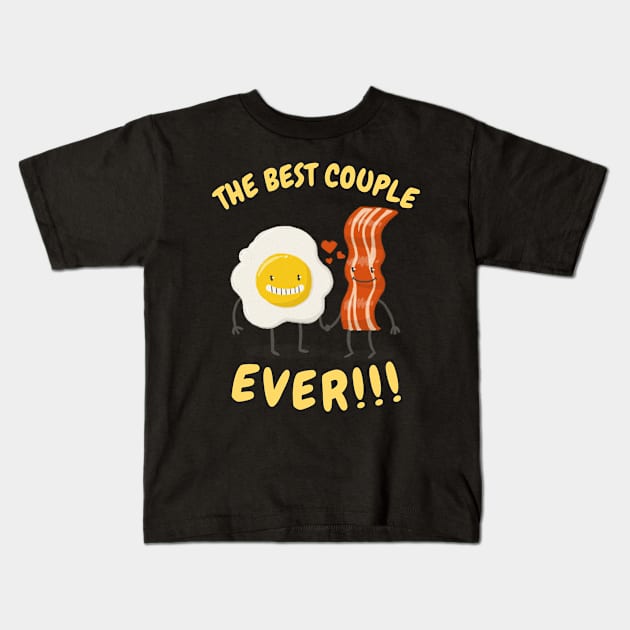 The Best Couple Ever Funny Celebrate Valentine's Day Bacon and Eggs Kids T-Shirt by All About Midnight Co